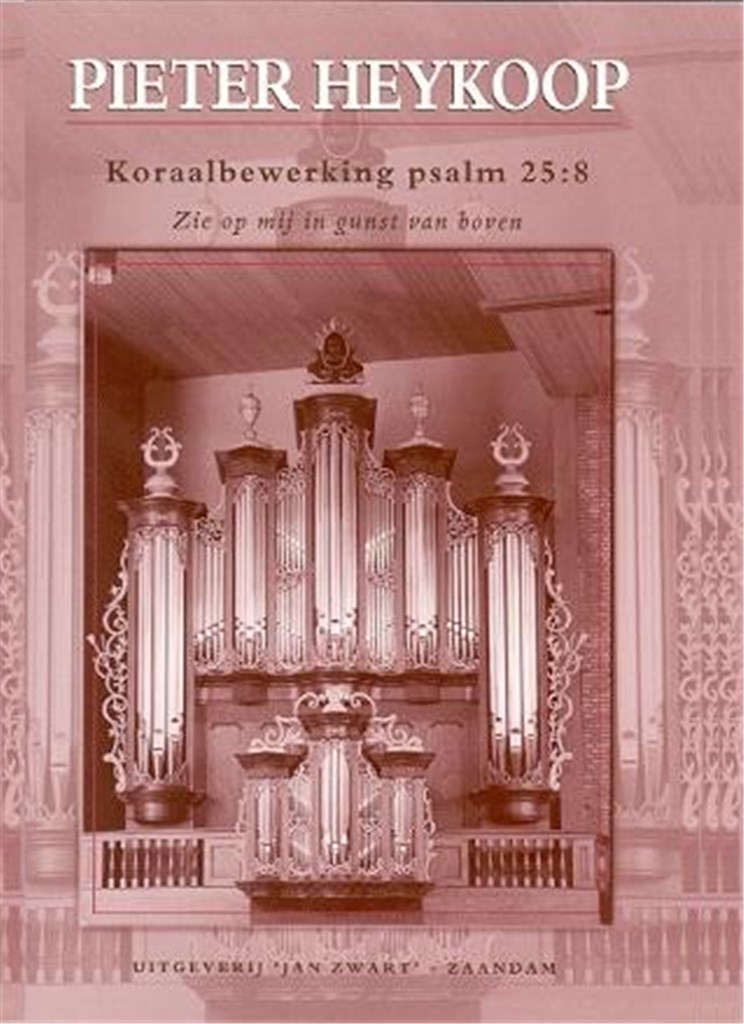 Koraalbewerking Over Psalm 25:8